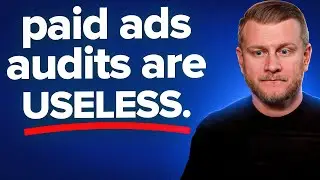 Why Most Paid Ads Audits Are Useless (And How To Do Them Right)
