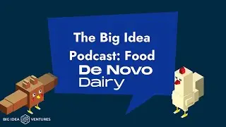 Episode #35: De Novo Dairy - advancements in alternative dairy products!