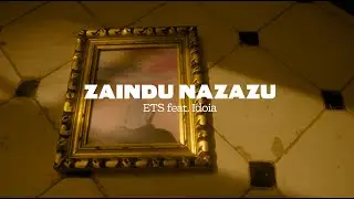 ETS - Zaindu Nazazu (ft. IDOIA)
