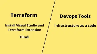 Terraform - Install - Visual Studio and Terraform Extension - 03 - Hindi