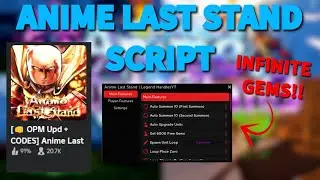 (OP) ANIME LAST STAND BROKEN ROBLOX SCRIPT!! FREE GEMS, AUTO FARM AND MORE!! *PASTEBIN 2024*