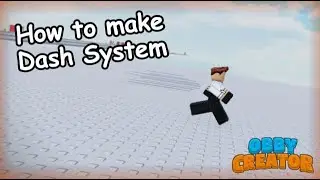 How to make an EASY Dash System in Obby creator