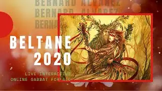 Beltane Interactive Sabbat 2020