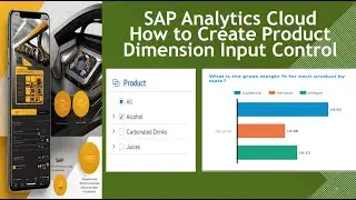 How to Create Dimension Product Input Control in SAP Analytics Cloud
