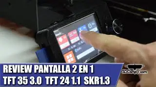 Review Pantalla tactil LCD TFT35 3.0 TFT24 1.0 2en1 Marlin