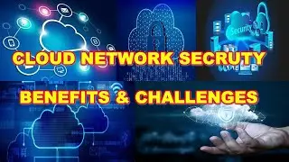 What Is Cloud Network Security | Benefits_Cloud Network Security | Network Security  Best Practices