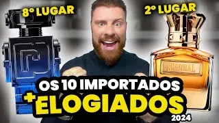 Os 10 PERFUMES IMPORTADOS mais ELOGIADOS lançados em 2024 (até Agora) | Perfumes Masculinos
