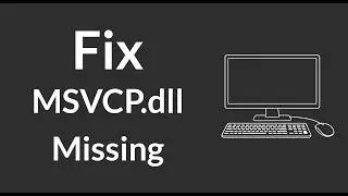 How to Fix msvcp140.dll Missing and vcruntime140.dll Not Found on PC (Windows)