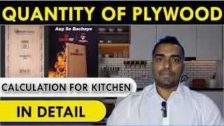 How to Calculate Plywood Quantity for Kitchen | Calculate Kitchen Material | Calculation of Plywood