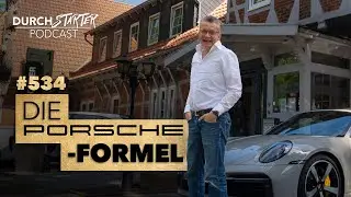 Durchstarter Podcast #534 - Der Weg zu Deinem ersten Porsche!