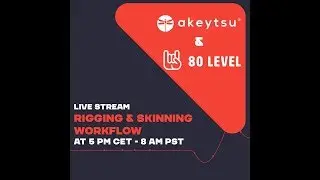 Rigging & Skinning workflow in akeytsu by Etienne Beschet