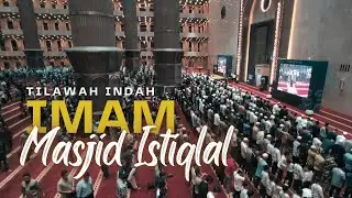 Tilawah Indah Imam Masjid Istiqlal: Ustadz Moh Salim Ghazali