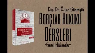 31-Borçlar Hukuku Dersleri - Aşırı İfa Güçlüğü (Emprevizyon)