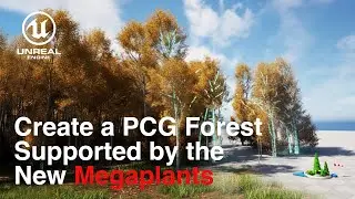 Create a PCG Forest Supported by the new Megaplants