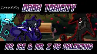 Dark Toxicity- Ms. Ice & Mr. Z vs Valentino [Gameplay]