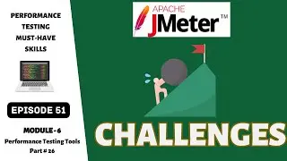 Ep 51 | PT Tools | Navigating JMeter 5 Real-time Challenges