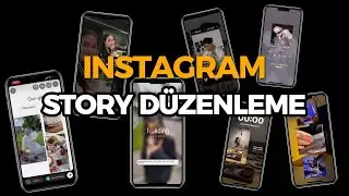İnstagram story düzenleme 2.Bölüm - 7 örnek
