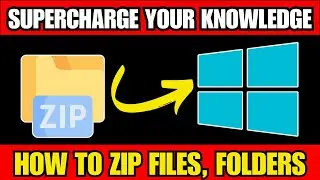 HOW TO CREATE ZIP FILES OR FOLDER IN WINDOWS 11 – Convert A Folder into Zip File – Easy & Simple Ste