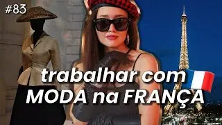 Styling na Dior, Cool Hunting na Promostyl e Empreender em Paris, com Mariah Cidral | Moda na 🎒 #83
