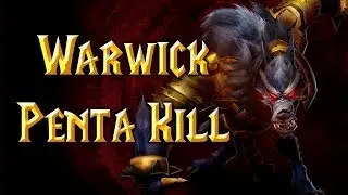 League of Legends Warwick Penta Kill! Clean up crew