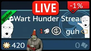 🔴 Playing War Thunder until I @*%$ on my !%*&@