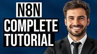 N8N Tutorial For Beginners 2026 (COMPLETE GUIDE)