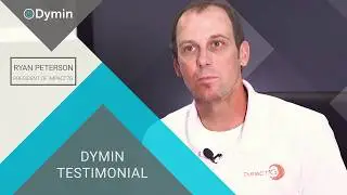 Dymin Systems - 2018 Testimonial, Ryan, President of Impact7G