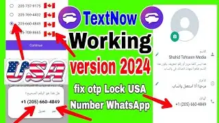 How to use TextNow USA without WhatsApp number & TextNow is unavailable in your country solved