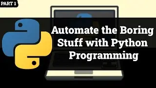 Automate the Boring Stuff with Python Programming