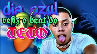 💥refiz o BEAT do TETO - DIA AZUL !