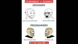 PROGRAMMERS v/s DESIGNERS || 
