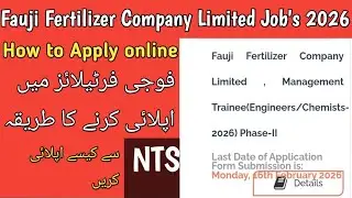 Fauji Fertilizer Company Limited Jobs 2026// How to apply online through NTS