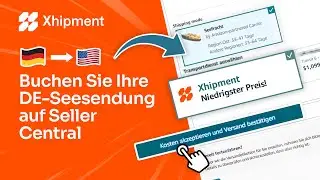 Wie buche ich eine Seefrachtbestellung mit Xhipment direkt über Amazon SellerCentral in Deutschland?
