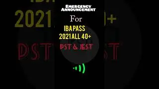 EMERGENCY ANNOUNCEMENT FOR IBA PASS 2021 ALL 40 + PST & JEST WAITING CANDIDATES #pst #jest #waiting
