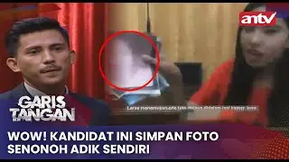 WOW! Kandidat Ini Simpan Foto Senonoh Adik Sendiri | Garis Tangan Eps 141 Full