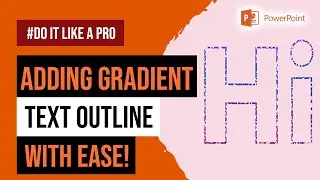 Text Outline |🔥 Creating Professional and Visually Engaging Text Outlines in PowerPoint 🔥
