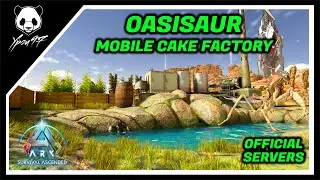 Oasisaur - The Best Sweet Vegatable Cake Factory | ARK: Survival Ascended
