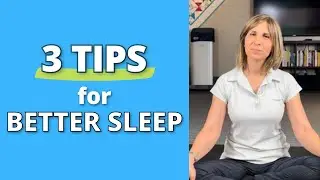 3 Tips for BETTER Sleep! 