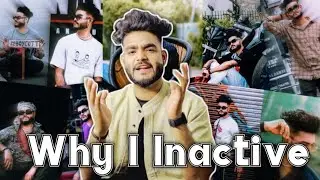 Why I Inactive At Youtube ?  Beardboi Manishhh