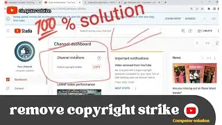 HOW TO REMOVE COPYRIGHT STRIKE PERMANENTLY 