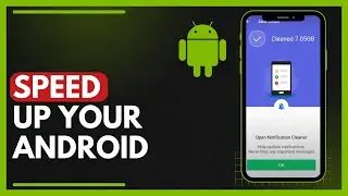 How To Speed Up Your Android