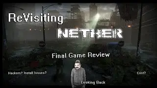 Nether Revisited: (A Final Review)