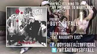 Boys Of Fall - My Promise To Maryland (Acoustic)