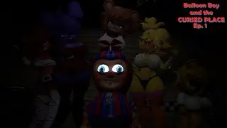 Balloon Boy and the Cursed Place (BBATCP) Ep. 1 ~ Strange Place (Fnaf Gmod Roleplay)