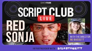 Script Club LIVE |  Red Sonja with MJ Basset at the Birmingham Film Festival