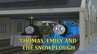Thomas, Emily and the Snowplough -Trainz Remake.