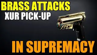Brass Attacks Sidearm from Xur in Supremacy Destiny 2 Season Of The Wish