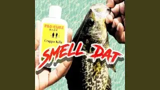 Smell Dat