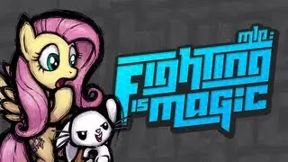 Fighting Is Magic - Файтинг про Пони