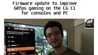 This is the Firmware update we need for the LG C1 to make OLED Motion Pro Medium and Low work at 60